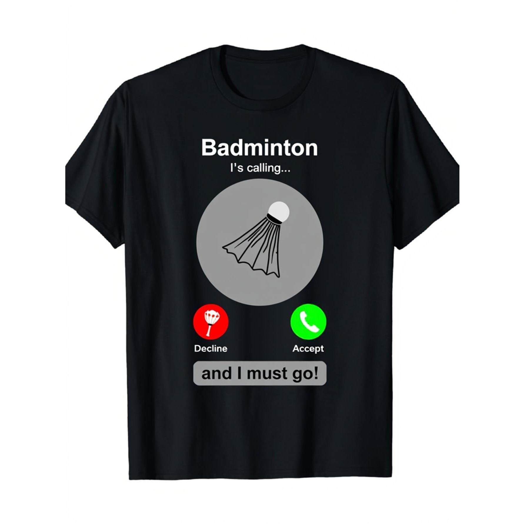 Badminton Is Calling - Camiseta gráfica engraçada com tema de
