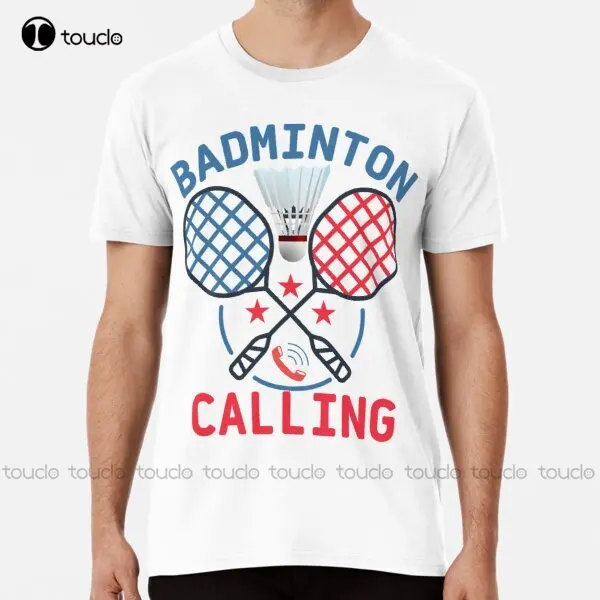 Badminton Is Calling - Novo badminton chamando premium camiseta para